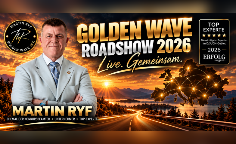 Golden Wave Roadshow 2026 Stuttgart (-Weil im Dorf)