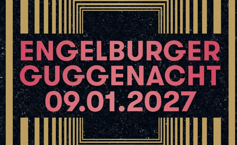 Engelburger Guggenacht - Hollywood !it's your time to shine!