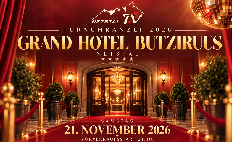 TV Netstal Turnchränzli - Grand Hotel Butziruus