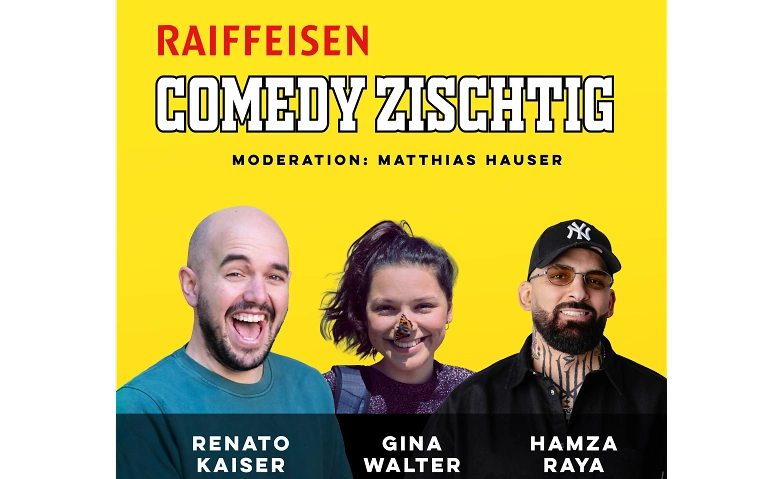 Raiffeisen Comedy Zischtig Februar