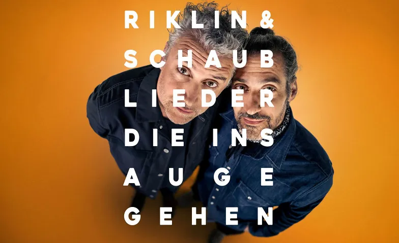 Riklin & Schaub - Lieder, die ins Auge gehen