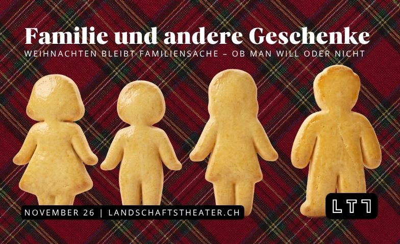 Familie und andere Geschenke (Zusatzvorstellung)