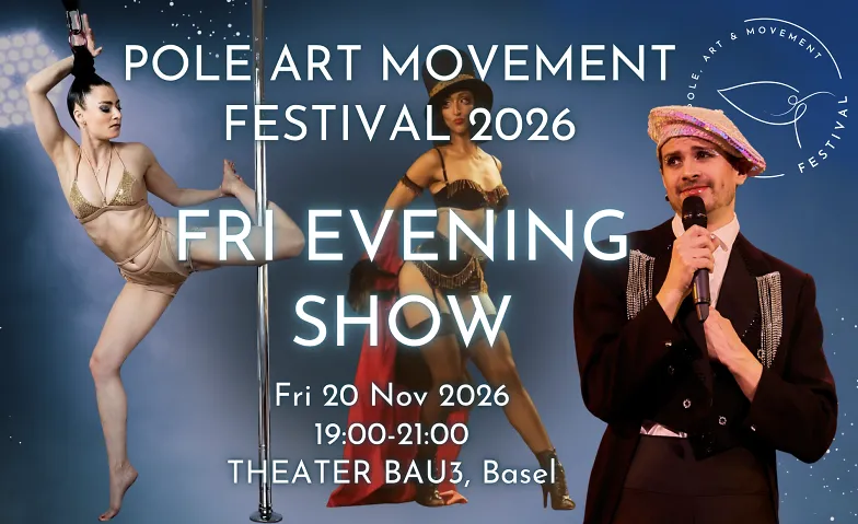 Pole, Art & Movement Festival FRIDAY EVENING SHOW