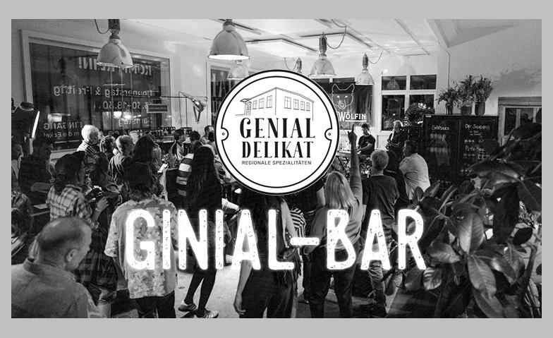 Ginial Bar – immer am 10. des Monats