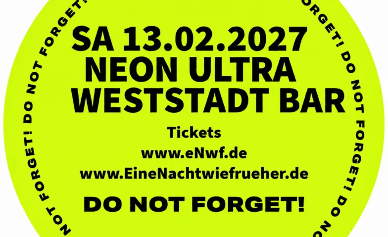 NEONULTRA …eine Nacht wie früher Darmstadt