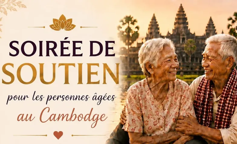 Soirée de soutien pour les personnes âgées au Cambodge