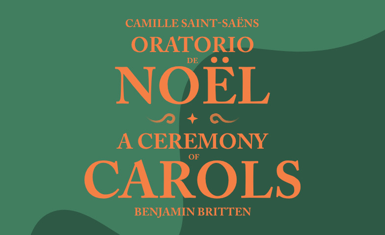 Oratorio de Noël & A Ceremony of Carols