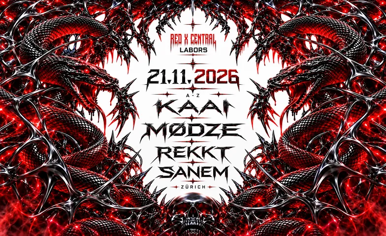ZÜRICH x REDXCENTRAL   REKKT · KAAI · MØDZE · SANEM