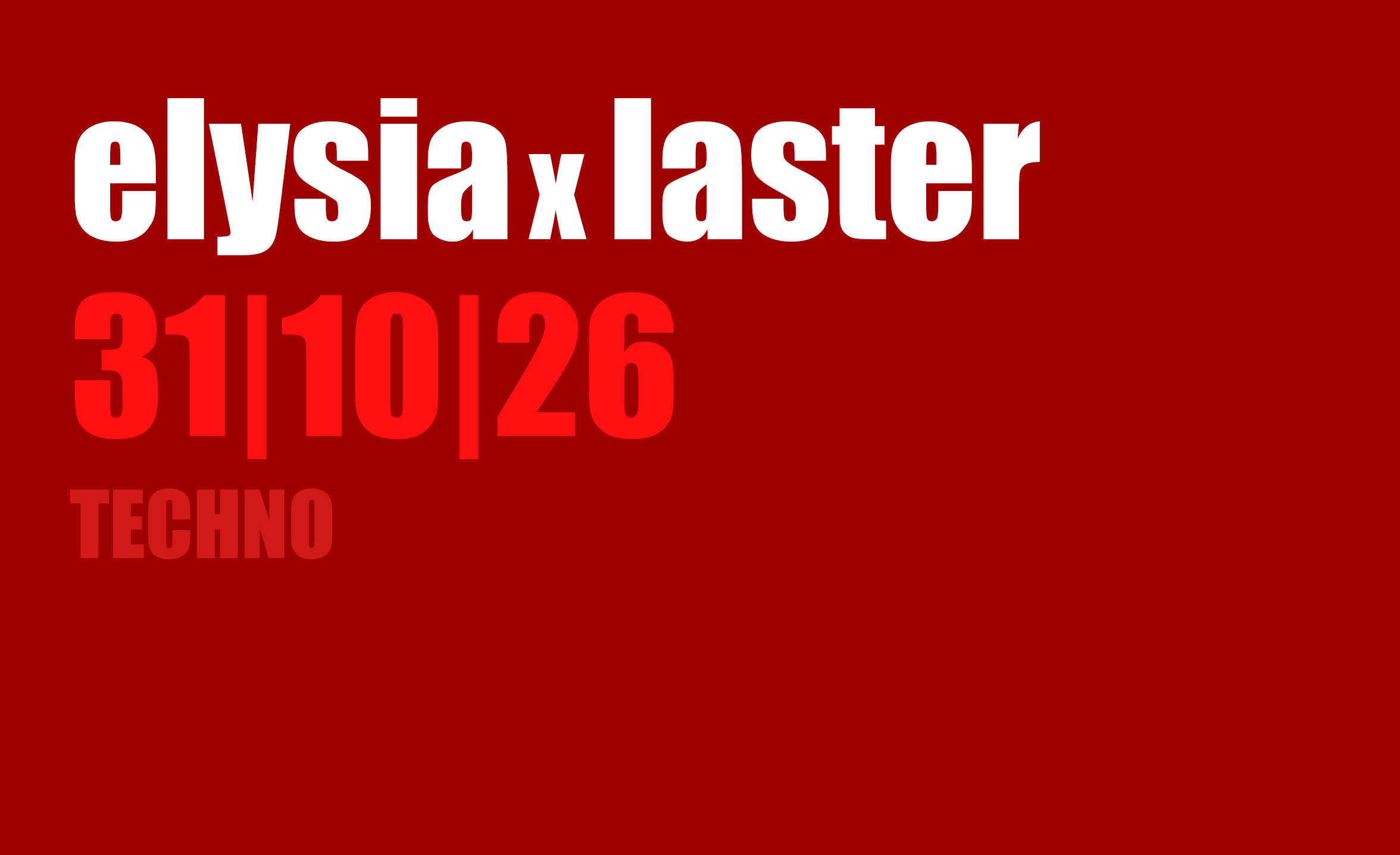 Elysia x  Laster Samstag 14. November