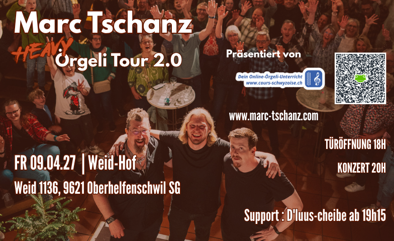 Marc Tschanz Heavy Örgeli Tour 2.0