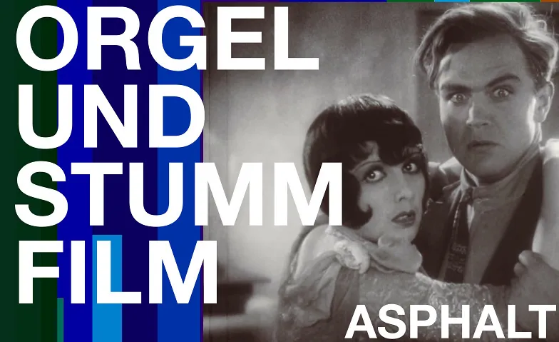 Orgel und Stummfilm - Asphalt (1929)