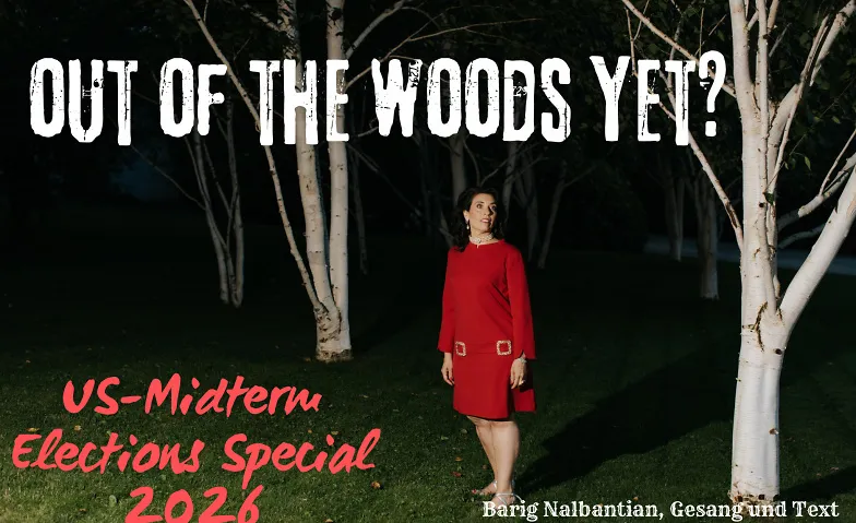 Barig Nalbantian: "Out of the woods yet?" • Musikkabarett