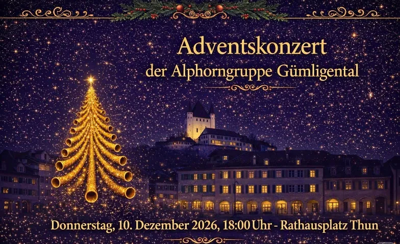 Adventskonzert Alphorngruppe Gümligental