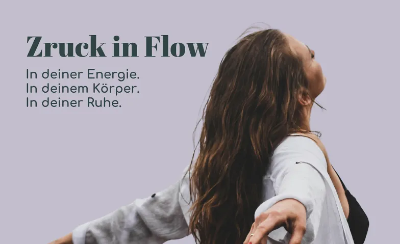 Zruck in Flow