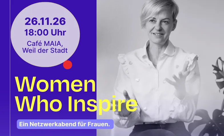 Woman Who Inspire - Netzwerkabend für Frauen