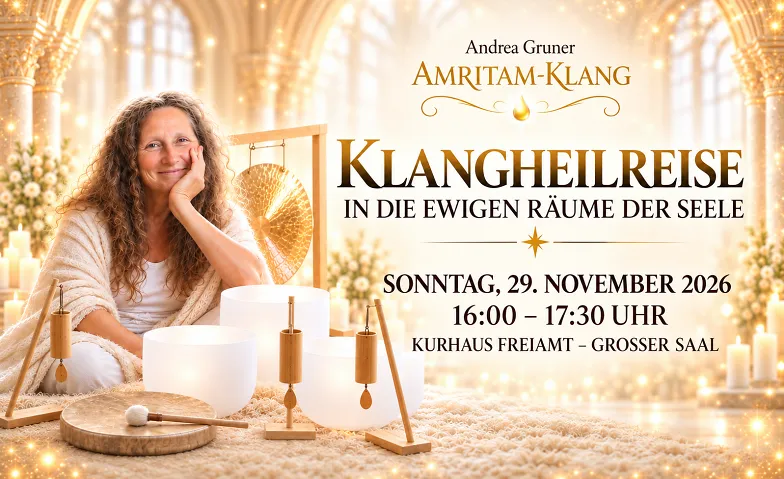 AMRITAM-KLANG - Klangheilreise in die ewigen Räume der Seele