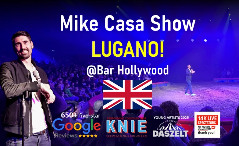 22 NOV: Mike Casa Comedy Show LUGANO