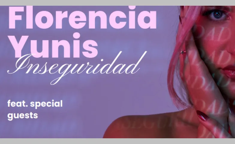 Florencia Yunis – EP Release Konzert «Inseguridad»
