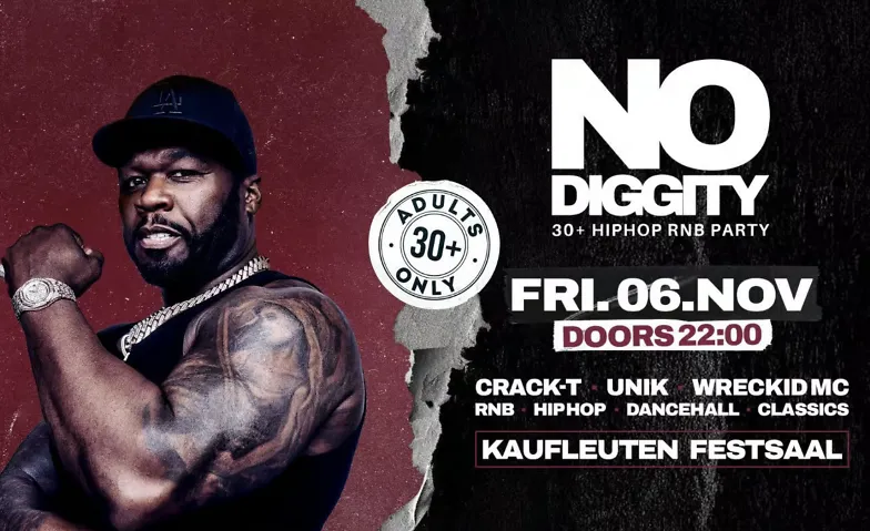No Diggity / 30+ Hip Hop RnB / Kaufleuten Festsaal
