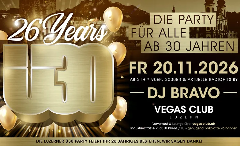 26 Jahre Luzerner Ü30 Party - Die Kultparty ab 30 Jahren