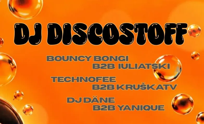 Bouncy Bongi & iuliatski invite: DJ Discostoff
