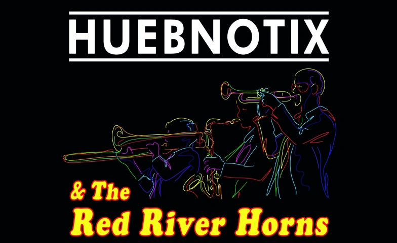 HUEBNOTIX & The Red River Horns - The Xmas Concerts