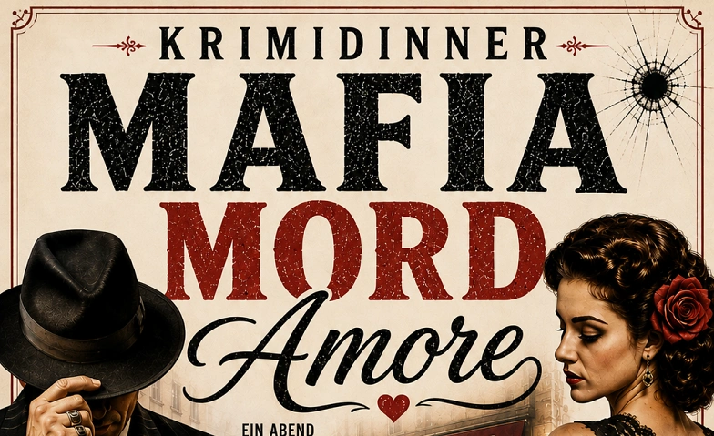 Krimidinner - Mafia Mord Amore