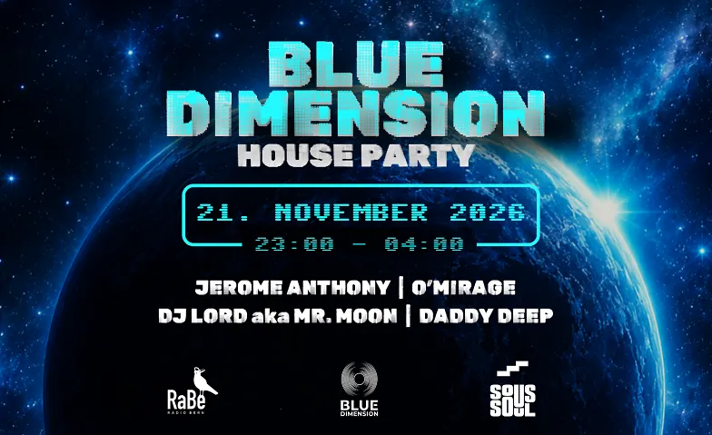 BLUE DIMENSION HOUSE PARTY