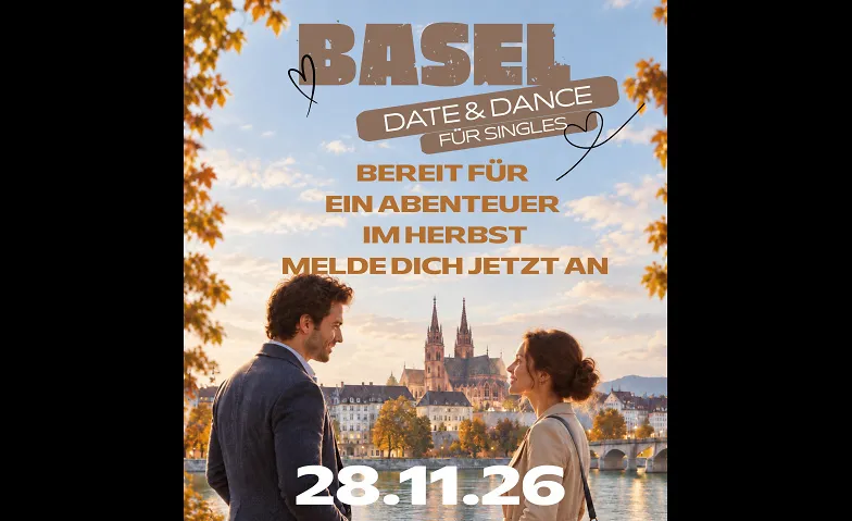 DATE & DANCE in Basel–Der Singles-Abend für Begegnungen