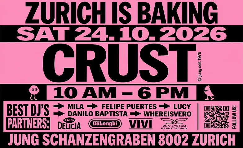CRUST: ZURICH IS BAKING