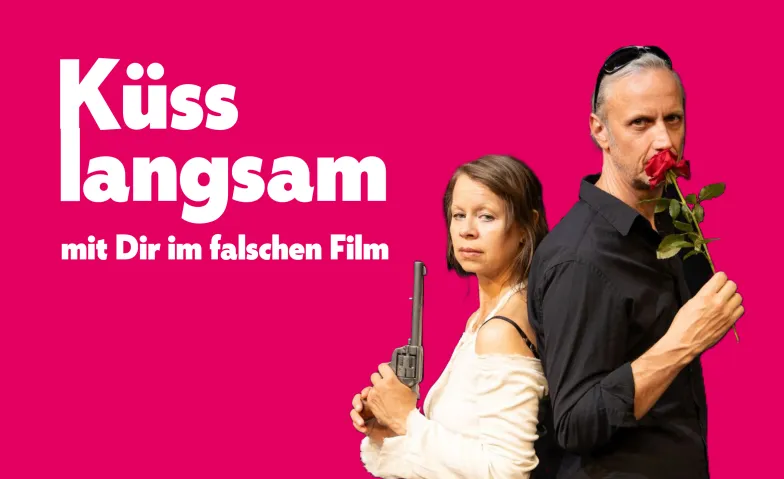 Küss langsam - mit dir im falschen Film