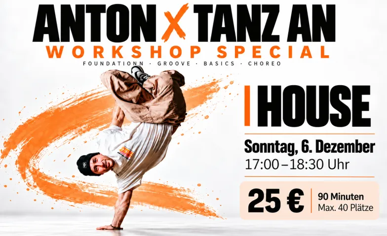 House Workshop mit Anton