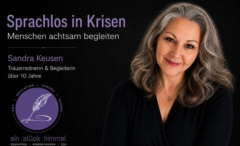 Sprachlos in Krisen – Menschen achtsam begleiten