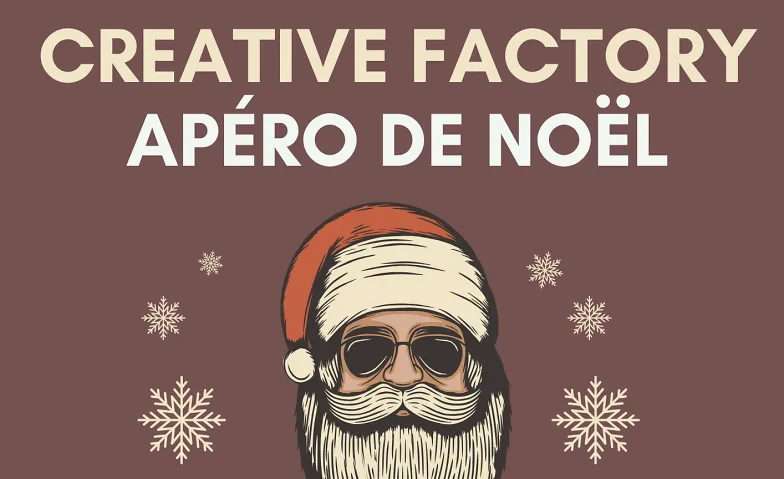 Apéro de Noël à la Creative Factory