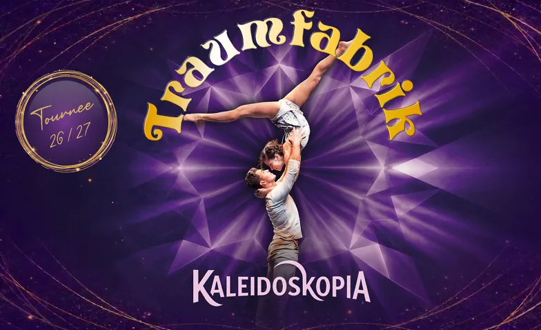 Traumfabrik: KALEIDOSKOPIA Tour