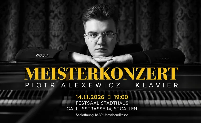 MEISTERKONZERT – PIOTR ALEXEWICZ - KLAVIER