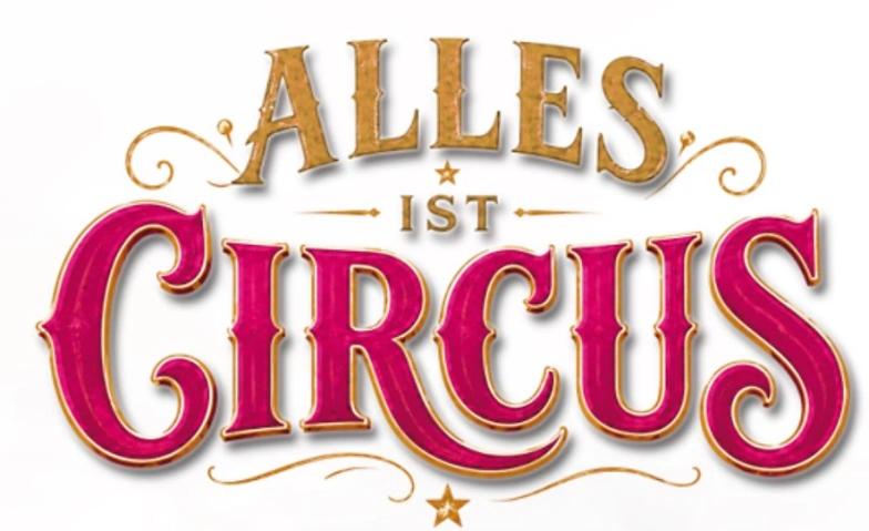 «Alles ist Circus» Tour 2027