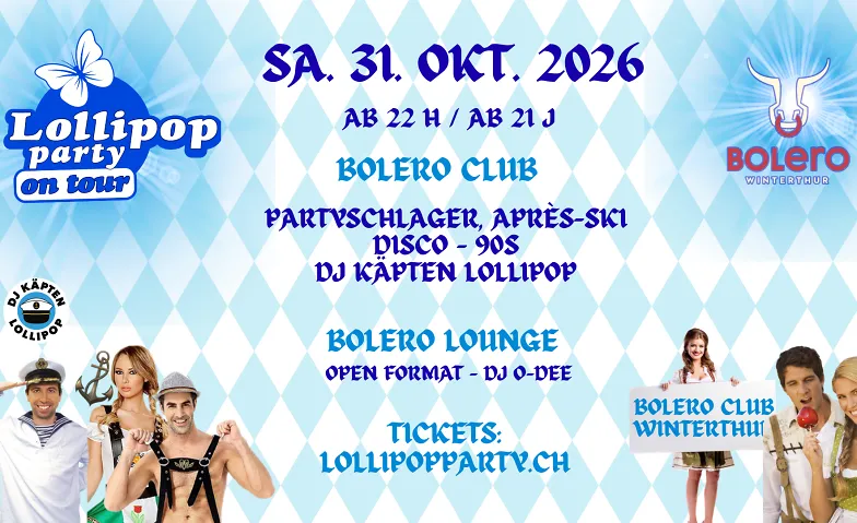 Lollipop Party, Sa. 31.10.2026 im Bolero Club, Winterthur