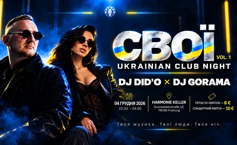 СВОЇ VOL. 1 — UKRAINIAN CLUB NIGHT Freiburg