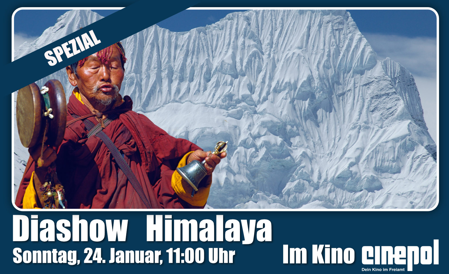 Diashow HIMALAYA im Kino Cinepol, Autorin anwesend