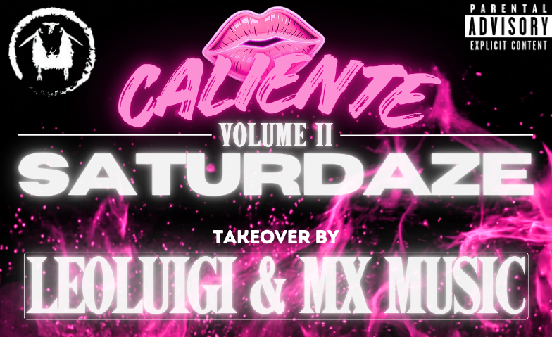 CALIENTE SATURDAZE VOL. II