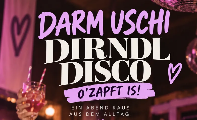 Darm Uschi Dirndl Disco
