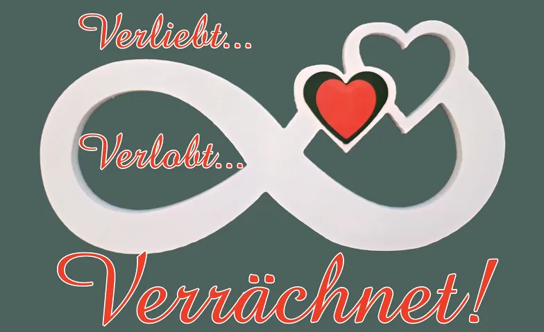 Verliebt, verlobt, verrächnet!