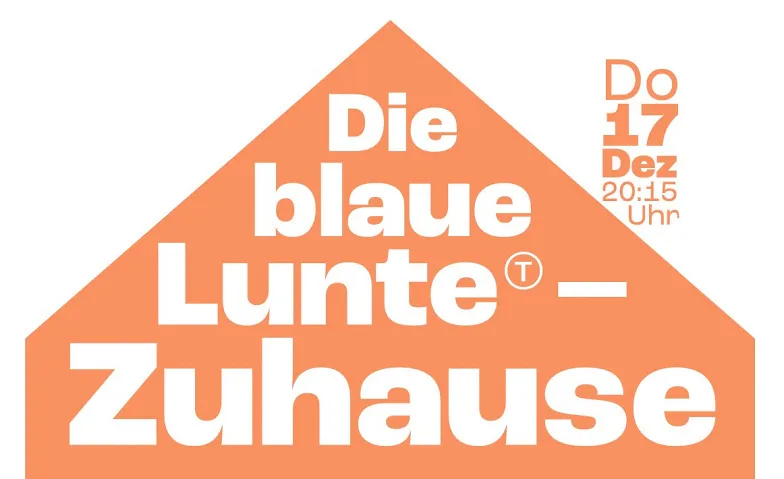 Die blaue Lunte –Zuhause