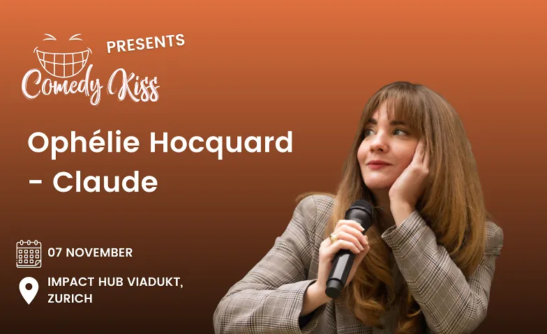 Comedy Kiss Presents: Ophélie Hocquard - Claude