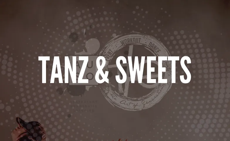 DANCE & SWEETS 14:00 Uhr Show (by The Art of Generations)