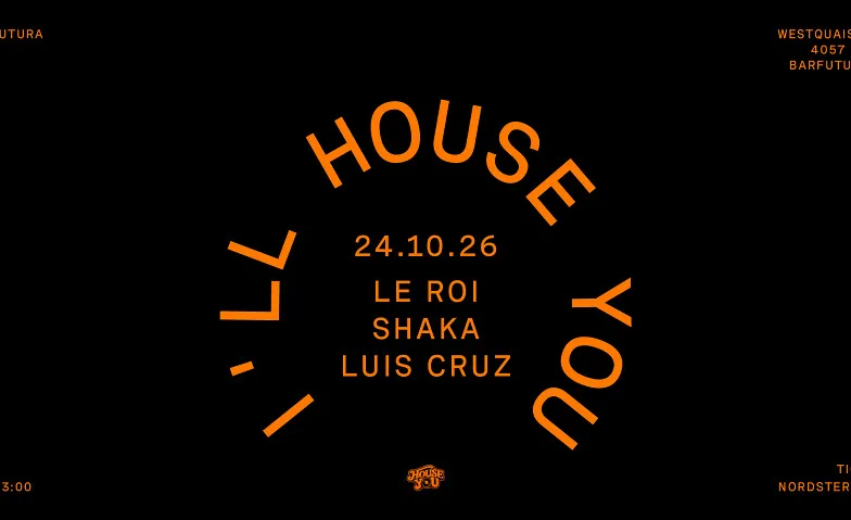 I'll House You at Bar Futura