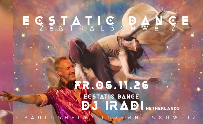 DJ IRADI @ Ecstatic Dance Zentralschweiz