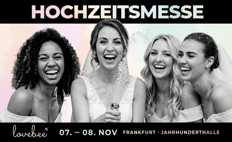 lovebee Frankfurt  Hochzeitsmesse  The Wedding Experience