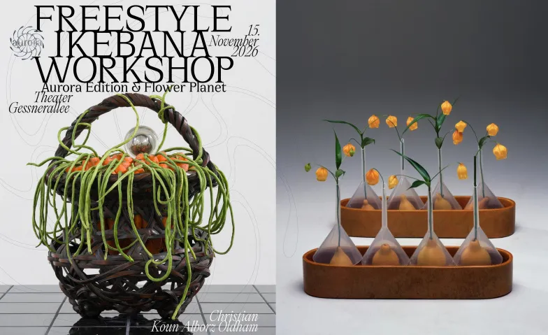 Freestyle Ikebana Workshop: Aurora Edition & Flower Planet